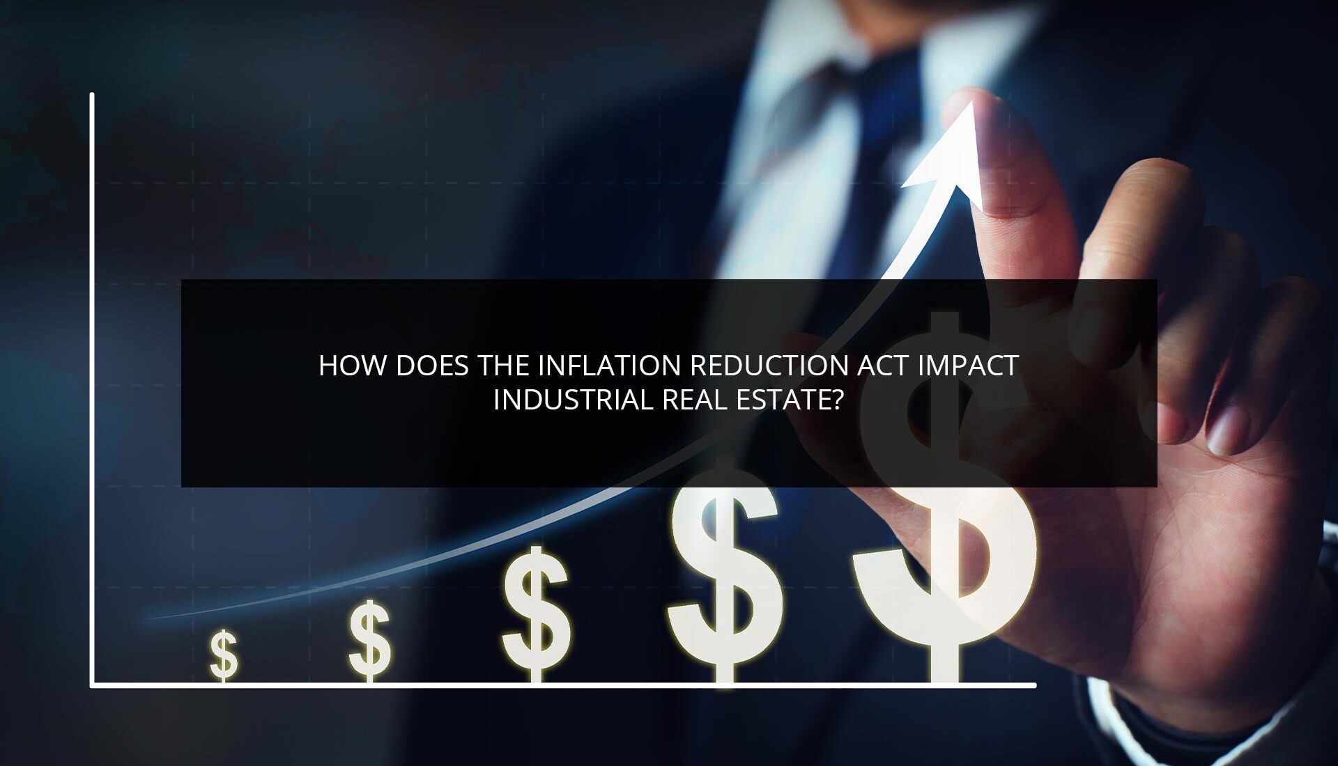 How Does the Inflation Reduction Act Impact Industrial Real Estate | Phoenix Investors